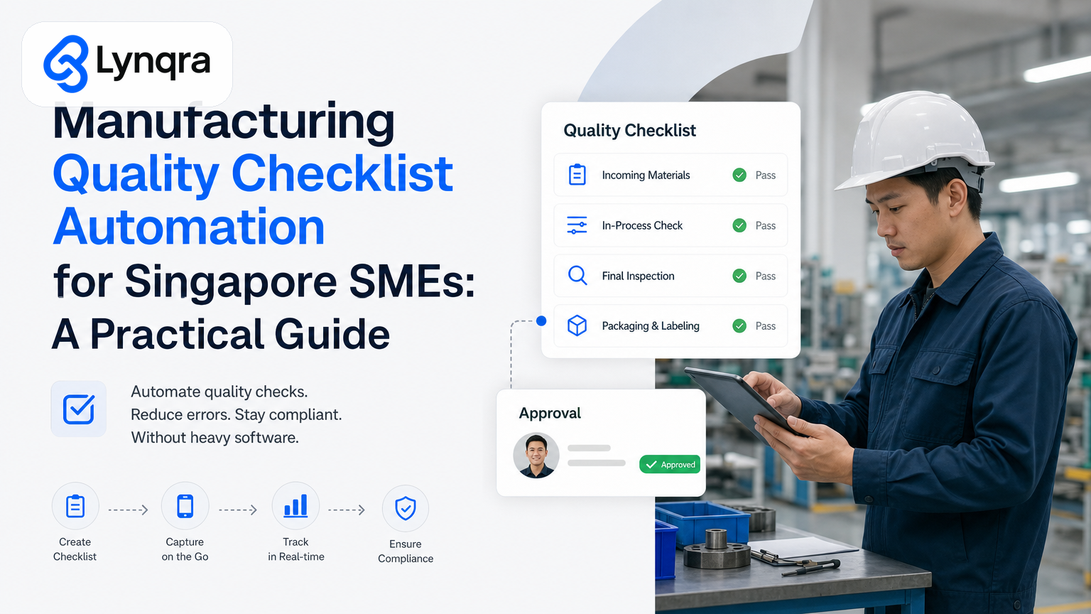 Manufacturing Quality Checklist Automation for Singapore SMEs: A Practical Guide