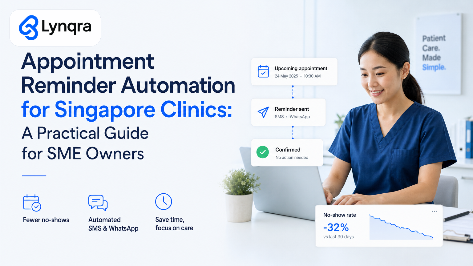 Appointment Reminder Automation for Singapore Clinics: A Practical Guide for SME Owners